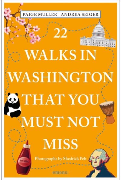 22 Walks in Washington, DC That You Must Not Miss