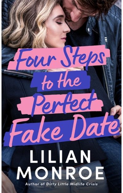 Four Steps to the Perfect Fake Date
