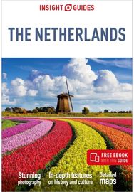 Insight Guides The Netherlands: Travel Guide with eBook