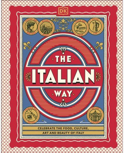 Italian Way Celebrate the Food,
