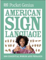 Pocket Genius American Sign Language 200 Essential Words