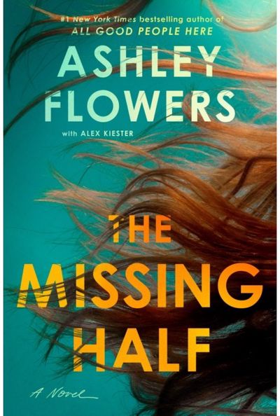 Missing Half A Novel
