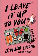 I Leave It Up to You A Novel
