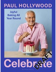 Celebrate: Joyful Baking All Year Round Joyful Baking All Year Round