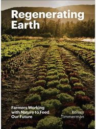 Renewing Earth: A Global Exploration of the Roots of a Regenerative Future A Global Exploration of the Roots of a Regenerative Future