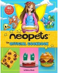 Neopets: The Official Cookbook: 40+ Recipes from the Game! 40+ Recipes from the Game!