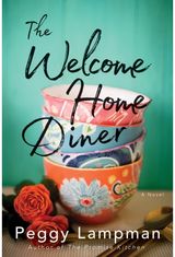 Welcome Home Diner A Novel