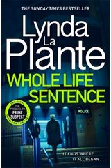Whole Life Sentence The pulse-pounding