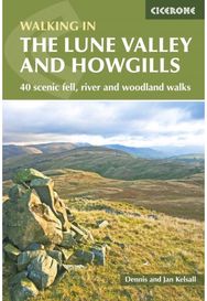 Lune Valley and Howgills: 40 scenic fell, river and woodland walks 40 scenic fell, river and woodland walks