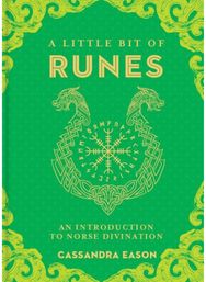 Little Bit of Runes: An Introduction to Norse Divination An Introduction to Norse Divination