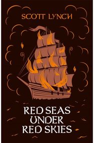 Red Seas Under Red Skies: The Gentleman Bastard Sequence, Book Two The Gentleman Bastard Sequence, Book Two
