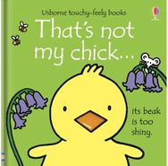 Thats not my chick.: A Farm Touch-and-Feel Book for Babies and Toddlers An Easter And Springtime Book For Babies and Toddlers
