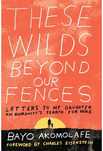 These Wilds Beyond Letters to My