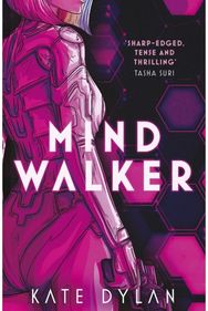 Mindwalker: The action-packed dystopian science-fiction novel The action-packed dystopian science-fiction novel