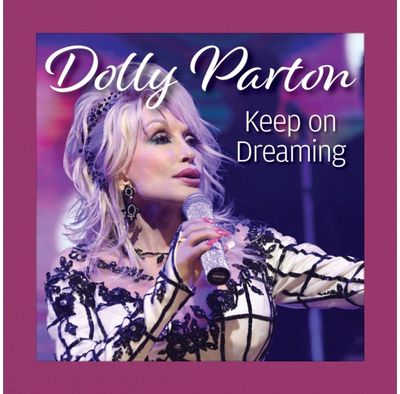 Dolly Parton Keep On Dreaming