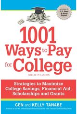 1001 Ways to Pay for College Strategies to