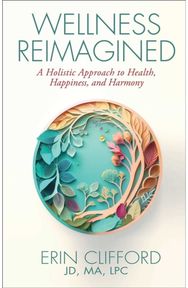 Wellness Reimagined: A Holistic Approach to Health, Happiness, and Harmony A Holistic Approach to Health, Happiness, and Harmony