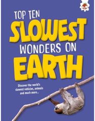 Top Ten Slowest Wonders on Earth