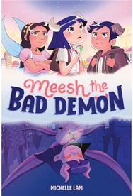 Meesh the Bad Demon (A Graphic Novel)