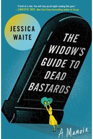 Widows Guide to Dead Bastards