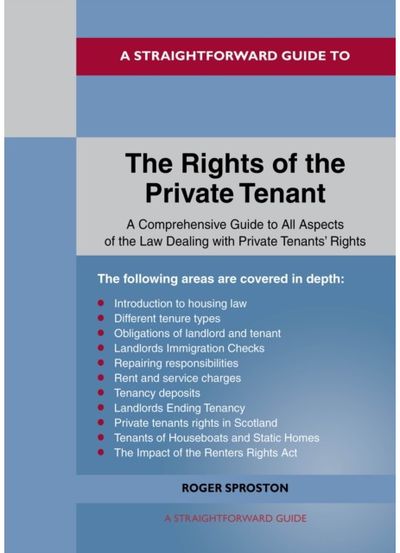 Straightforward Guide to the Rights of the Private Tenants Revised Edition - 2025