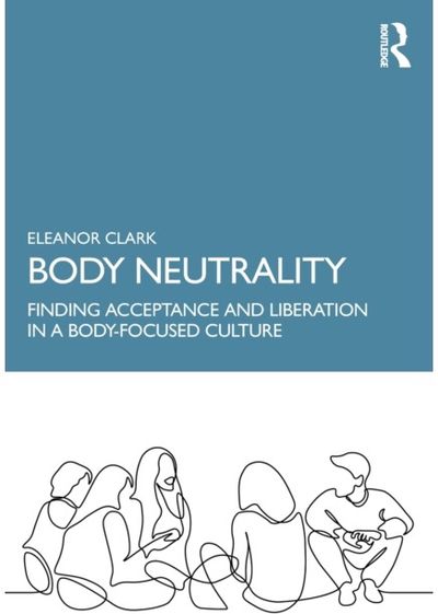 Body Neutrality Finding Acceptance