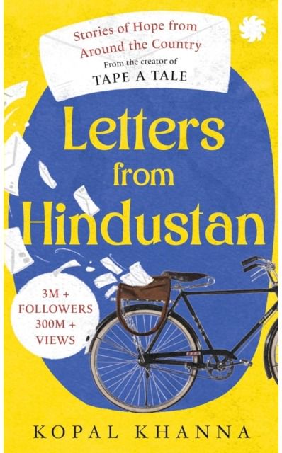 Letters From Hindustan Stories of Hope From Around The Country