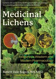 Medicinal Lichens: Indigenous Wisdom and Modern Pharmacology Indigenous Wisdom and Modern Pharmacology