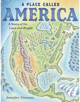 Place Called America A Story of the Land