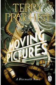 Moving Pictures: (Discworld Novel 10) (Discworld Novel 10)