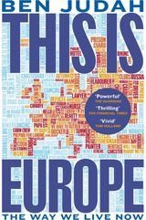 This is Europe The Way We Live Now