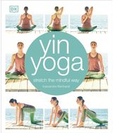 Yin Yoga Stretch the mindful