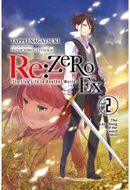 Re:ZERO -Starting Life in Another World- Ex, Vol. 2 (light novel)