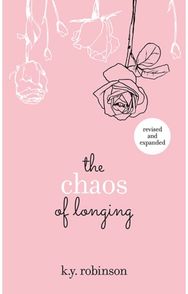 Chaos of Longing