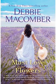 Must Love Flowers: A Novel A Novel