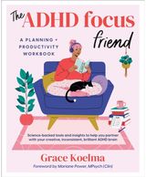 ADHD Focus Friend A Planning + Productivity Workbook