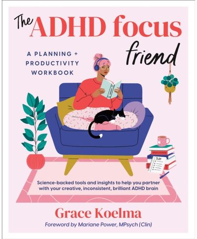 ADHD Focus Friend A Planning + Productivity Workbook