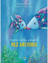 Buenas noches, pequeno Pez Arcoiris Rainbow Fish