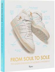 From Soul to Sole: The Adidas Sneakers of Jacques Chassaing The Adidas Sneakers of Jacques Chassaing