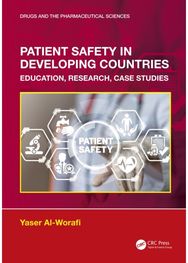 Patient Safety in Developing Countries: Education, Research, Case Studies Education, Research, Case Studies