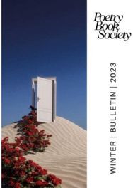 Poetry Book Society Winter 2023 Bulletin