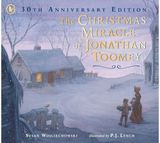 Christmas Miracle of Jonathan Toomey: 30th anniversary gift edition of the beloved holiday picture book, winner of the prestigious Kate Greenaway Medal