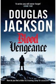 Blood Vengeance: Perfect for fans of Bernie Gunther and Blackout