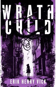 Wrath Child: A Supernatural Thriller