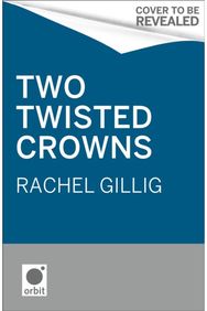 Two Twisted Crowns: the instant NEW YORK TIMES and USA TODAY bestseller