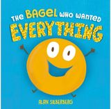 Bagel Who Wanted Everything