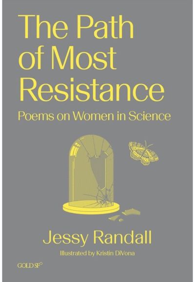Path of Most Resistance Poems on Women in Science