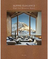 Alpine Elegance: High-End Mountain Homes High-End Mountain Homes