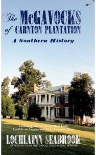 McGavocks of Carnton Plantation A Southern History