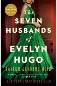 Seven Husbands of Evelyn Hugo A Novel